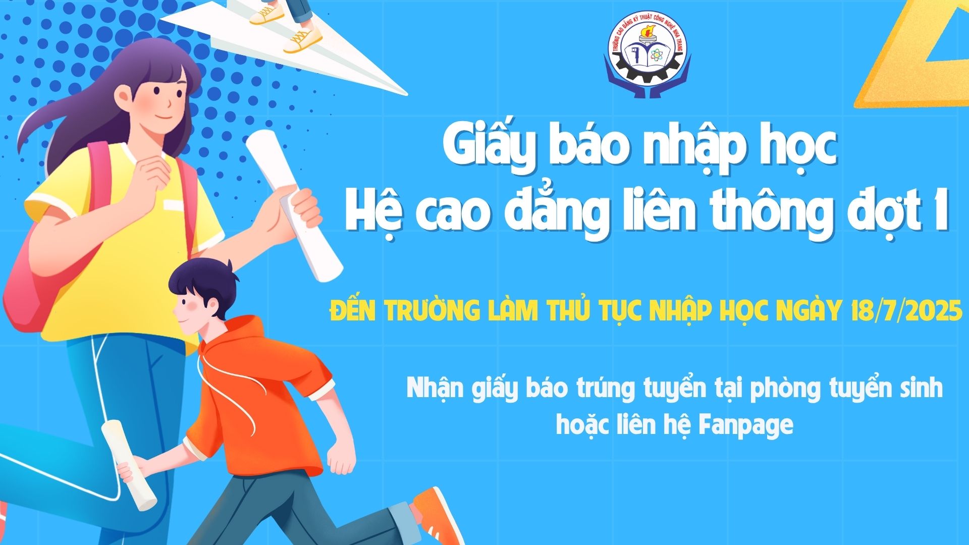 GIẤY BÁO TRÚNG TUYỂN HỆ CAO ĐẲNG LIÊN THÔNG ĐỢT 1 NĂM 2025